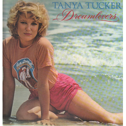 Tanya Tucker Dreamlovers Vinyl LP USED