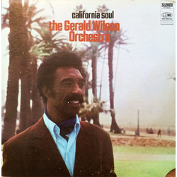 Gerald Wilson Orchestra California Soul Vinyl LP USED