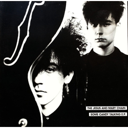 The Jesus And Mary Chain Some Candy Talking E.P. Vinyl 12" USED