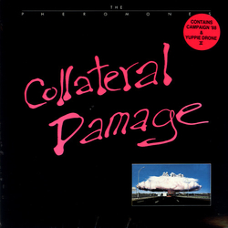 The Pheromones Collateral Damage Vinyl LP USED