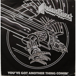 Judas Priest You've Got Another Thing Comin' Vinyl 7" USED