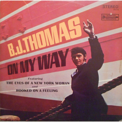 B.J. Thomas On My Way Vinyl LP USED