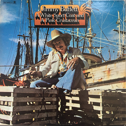 Jimmy Buffett A White Sport Coat And A Pink Crustacean Vinyl LP USED