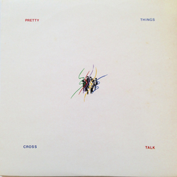 The Pretty Things Cross Talk Vinyl LP USED