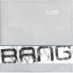 DJ Wag The Big Bang Vinyl 12" USED