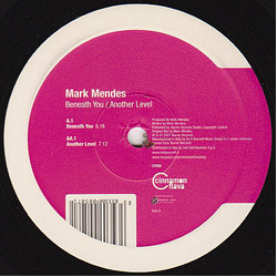 Mark Mendes Beneath You / Another Level Vinyl 12" USED