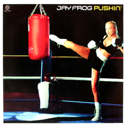 Jay Frog Pushin' Vinyl 12" USED