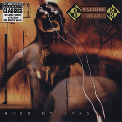 Machine Head (3) Burn My Eyes Vinyl LP USED