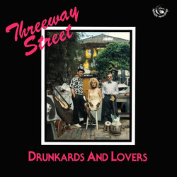 Threeway Street Drunkards And Lovers Vinyl LP USED