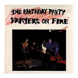 The Birthday Party Prayers On Fire Vinyl LP USED