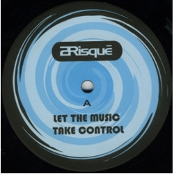 2risque Let The Music Take Control Vinyl 12" USED