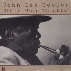 John Lee Hooker Sittin' Here Thinkin' Vinyl LP USED