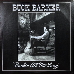 Buck Barker Rockin' All Nite Long Vinyl LP USED