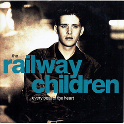 The Railway Children Every Beat Of The Heart Vinyl 12" USED