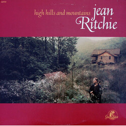 Jean Ritchie High Hills And Mountains Vinyl LP USED