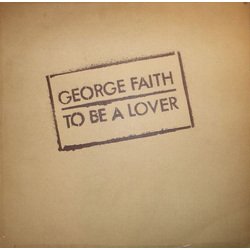 George Faith To Be A Lover Vinyl LP USED