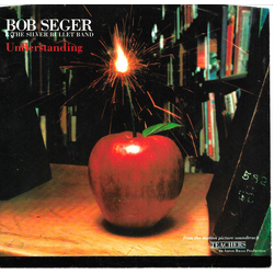 Bob Seger And The Silver Bullet Band Understanding Vinyl 7" USED
