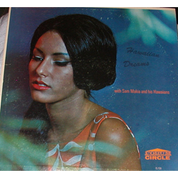 Sam Makia And His Hawaiians Hawaiian Dreams Vinyl LP USED