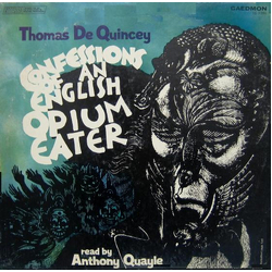 Thomas De Quincey (2) / Anthony Quayle Confessions Of An English Opium Eater Vinyl LP USED