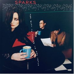 Sparks The Girl Is Crying In Her Latte Vinyl LP USED