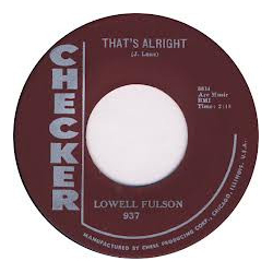 Lowell Fulson That's Alright Vinyl 7" USED