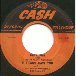 Riff Ruffin (I Don't Want Anybody) If I Can't Have You / Blue Streak Vinyl 7" USED