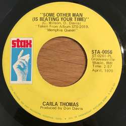 Carla Thomas Some Other Man (Is Beating Your Time) / Guide Me Well Vinyl 7" USED