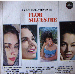 Flor Silvestre La Acariciante Voz De Flor Silvestre Vinyl LP USED