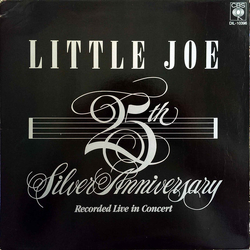 Little Joe Y La Familia Little Joe 25th Silver Anniversary Recorded Live In Concert Vinyl LP USED
