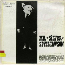 Dawson & Harrell Mr. Silver Spitzdawson Vinyl LP USED