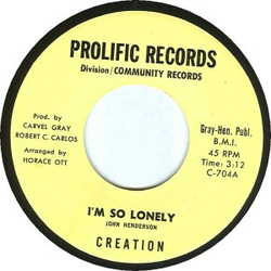 Creation (18) I'm So Lonely / Something Tellin' Me Vinyl 7" USED
