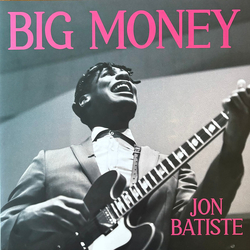 Jon Batiste Big Money Vinyl LP USED