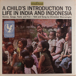 Christobel Weerasinghe A Child's Introduction To Life In India And Indonesia Vinyl LP USED