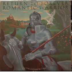 Return To Forever Romantic Warrior Vinyl LP USED