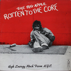 Various The Big Apple - Rotten To The Core Vinyl LP USED