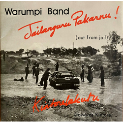 Warumpi Band Jailanguru Pakarnu! = Out From Jail / Kintorelakutu = Towards Kintore Vinyl 7" USED