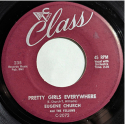 Eugene Church / The Fellows (6) Pretty Girls Everywhere Vinyl 7" USED