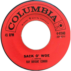 The Ray Bryant Combo Sack O' Woe / Walk No More Vinyl 7" USED