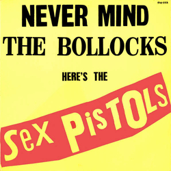 Sex Pistols Never Mind The Bollocks Here's The Sex Pistols Vinyl LP USED