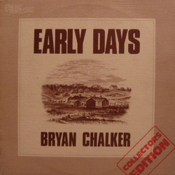 Bryan Chalker Early Days Vinyl LP USED