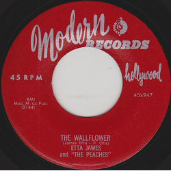 Etta James And The Peaches The Wallflower / Hold Me, Squeeze Me Vinyl 7" USED