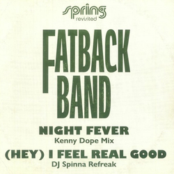 The Fatback Band Night Fever / (Hey) I Feel Real Good Vinyl 12" USED