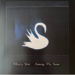 Mazzy Star Among My Swan Vinyl LP USED