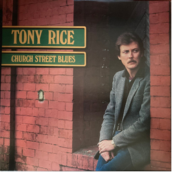 Tony Rice Church Street Blues Vinyl LP USED