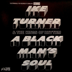 Ike Turner's Kings Of Rhythm A Black Man's Soul Vinyl LP USED