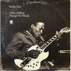 Buddy Guy I Was Walking Through The Woods Vinyl LP USED