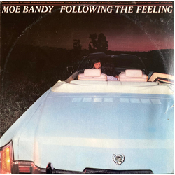 Moe Bandy Following The Feeling Vinyl LP USED