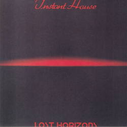 Instant House Lost Horizons Vinyl 12" USED