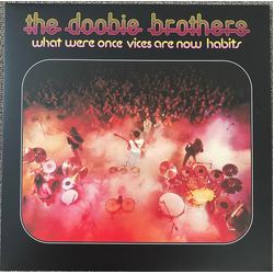The Doobie Brothers What Were Once Vices Are Now Habits Vinyl LP USED