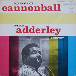The Cannonball Adderley Quintet Portrait Of Cannonball Vinyl LP USED